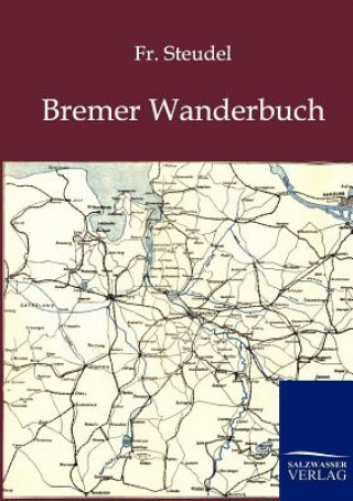 Carte Bremer Wanderbuch Fr. Steudel