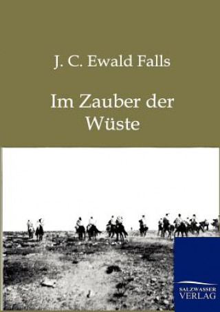 Buch Im Zauber der Wuste J.C. Ewald Falls