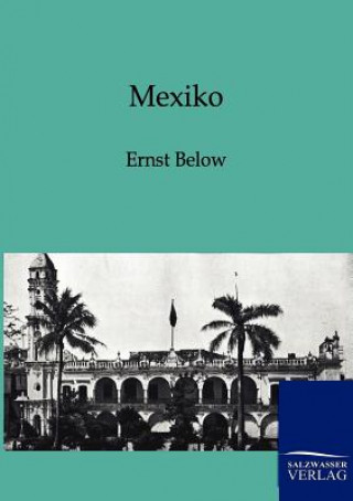 Boek Mexiko Ernst Below