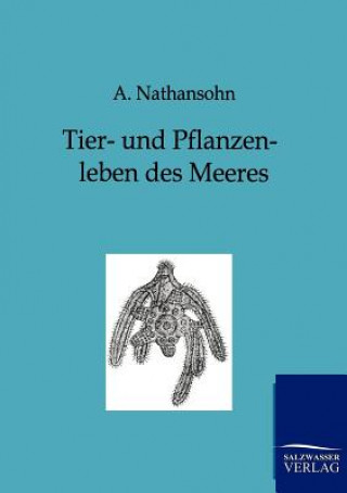 Kniha Tier- und Pflanzenleben des Meeres A. Nathansohn