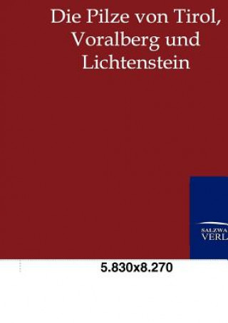 Book Pilze Von Tirol, Voralberg Und Lichtenstein Paul Magnus