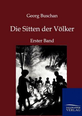 Libro Sitten der Voelker Georg Buschan