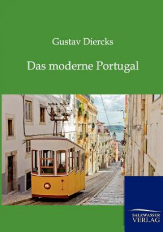 Kniha Moderne Portugal Gustav Diercks