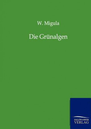 Knjiga Grunalgen W. Migula
