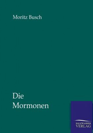 Книга Mormonen Dr Moritz Busch