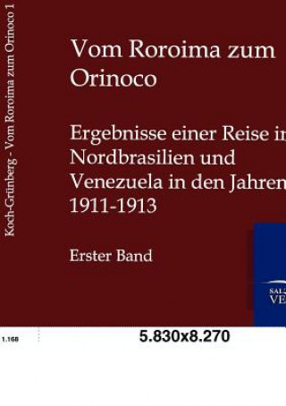 Carte Vom Roroima zum Orinico Theodor Koch-Grünberg