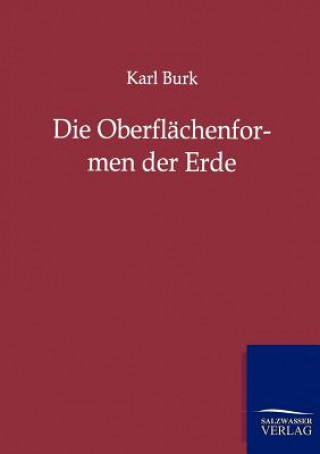 Libro Oberflachenformen der Erde Karl Burk