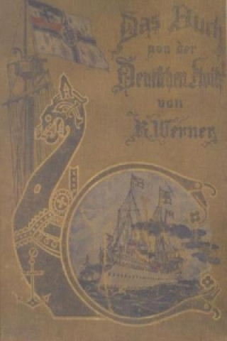 Carte Das Buch von der Deutschen Flotte K. Werner