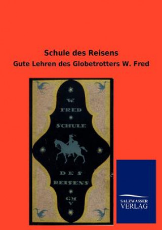 Knjiga Schule des Reisens W. Fred