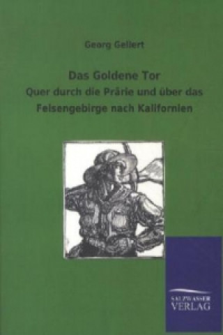 Könyv Das Goldene Tor Georg Gellert