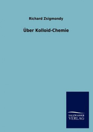 Carte UEber Kolloid-Chemie Richard Zsigmondy