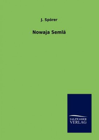Libro Nowaja Semla J. Spörer