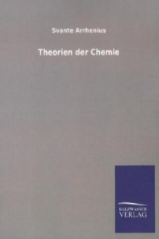 Kniha Theorien der Chemie Svante A. Arrhenius