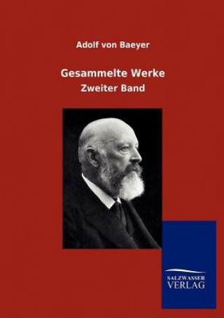 Kniha Gesammelte Werke Adolf von Baeyer