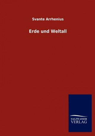 Книга Erde und Weltall Svante Arrhenius