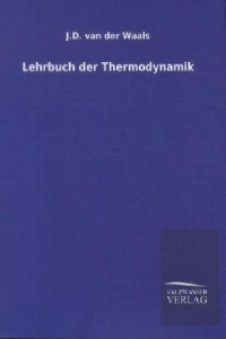 Carte Lehrbuch der Thermodynamik J.D. van der Waals