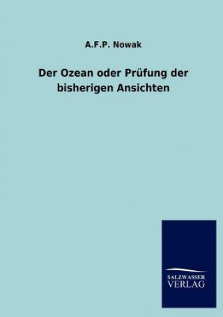 Carte Ozean oder Prufung der bisherigen Ansichten A. F. P. Nowak