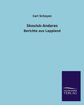 Kniha Skouluk-Andaras Carl Schoyen