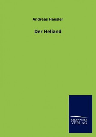 Livro Heliand Andreas Heusler