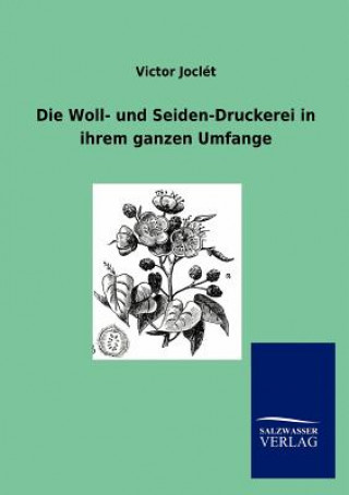 Book Woll- Und Seiden-Druckerei in Ihrem Ganzen Umfange Victor Joclét