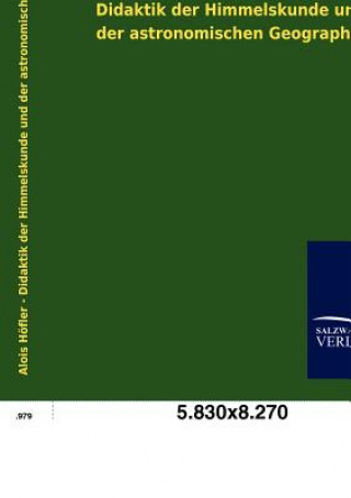 Livre Didaktik der Himmelskunde und der astronomischen Geographie Alois Höfler