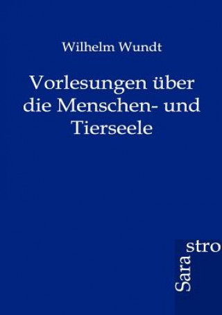 Buch Vorlesungen uber die Menschen- und Tierseele Wilhelm Wundt