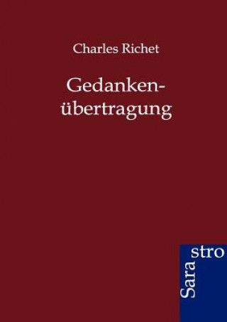 Könyv Gedankenubertragung Charles Richet