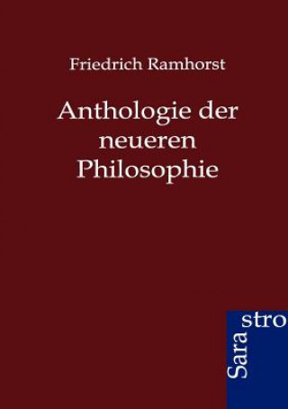 Книга Anthologie der neueren Philosophie Friedrich Ramhorst