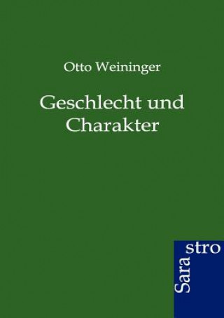 Kniha Geschlecht und Charakter Otto Weininger