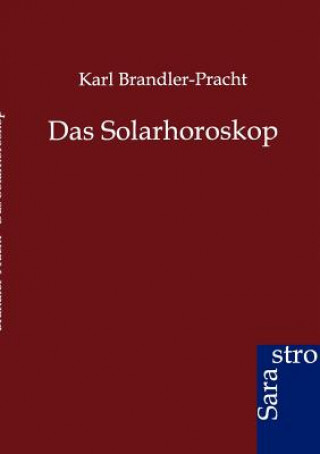 Könyv Solarhoroskop Karl Brandler-Pracht