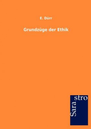 Libro Grundzuge der Ethik E. Dürr