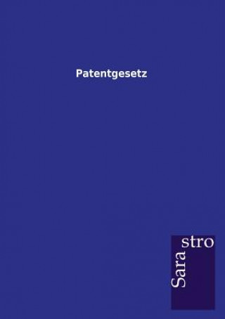 Carte Patentgesetz Sarastro Gmbh