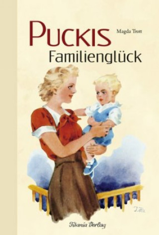 Kniha Puckis Familienglück Magda Trott