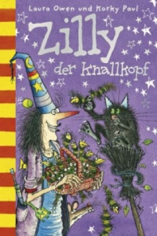 Könyv Zilly, der Knallkopf Laura Owen