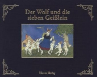 Kniha Der Wolf und die sieben Geißlein Jacob Grimm