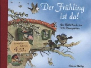 Kniha Der Frühling ist da Fritz Baumgarten