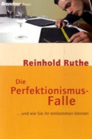 Carte Die Perfektionismus-Falle Reinhold Ruthe