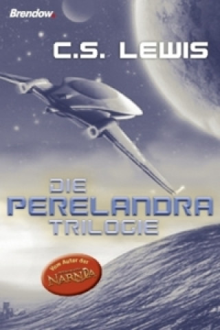 Kniha Die Perelandra-Trilogie C.S. Lewis