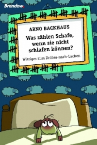 Book Was zählen Schafe, wenn sie nicht schlafen können? Arno Backhaus