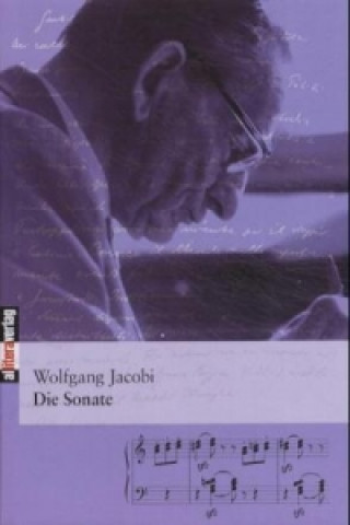 Книга Die Sonate Wolfgang Jacobi