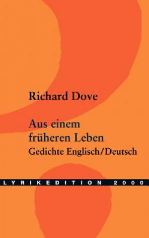 Kniha Aus einem fruheren Leben Richard Dove