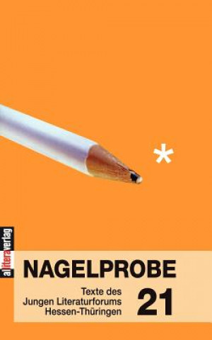 Livre Nagelprobe 21 Hessisches Ministerium für Wissenschaft und Kunst