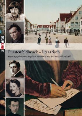 Książka Furstenfeldbruck-Literarisch Angelika Mundorff