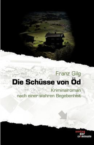 Kniha Schusse von OEd Franz Gilg