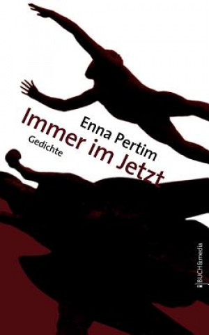 Knjiga Immer im Jetzt Enna Pertim