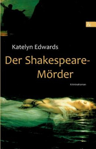 Book Shakespeare-Moerder Katelyn Edwards