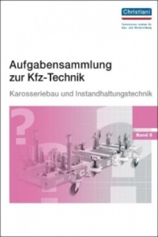 Könyv Karosseriebau und Instandhaltung Jürgen Chollet