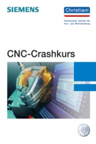 Kniha CNC-Crashkurs Thorsten Lindemann