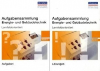 Carte Aufgabensammlung Energie- und Gebäudetechnik, Lernfeldorientiert, 2 Bde. 