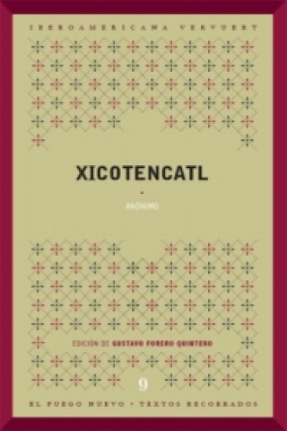 Buch Xicotencatl Gustavo Forero Quintero